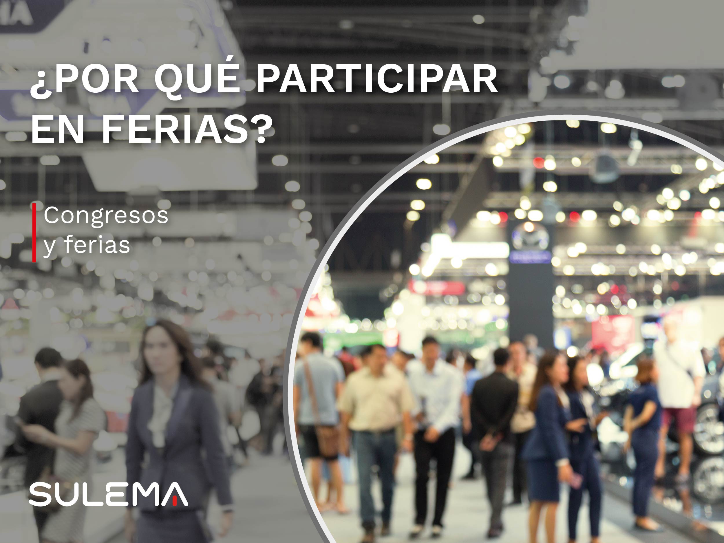 Por qué participar en ferias y eventos empresariales